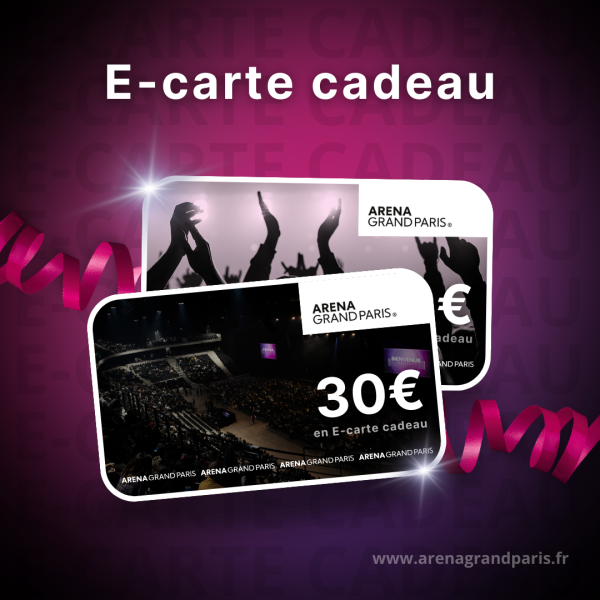 e-carte Cadeau Arena Grand Paris - 30 €